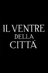 Il ventre della città