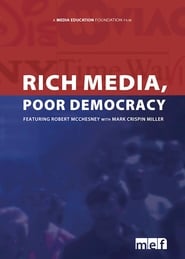 Rich Media, Poor Democracy streaming