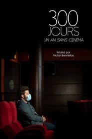 Poster 300 jours - Un an sans cinéma