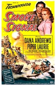 Smoke Signal 1955 無料視聴 吹き替え