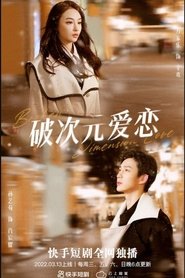 Poster Broken Dimension Love - Season 1 Episode 9 : Episode 9 2022