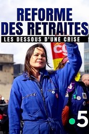 Poster Réforme des retraites, les dessous d'une crise 2023