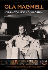 Ola Magnell – den motvillige rockpoeten