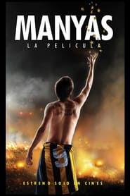 Poster Manyas, La Película