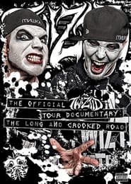 Poster The Official Twiztid Tour Documentary: The Long And Crooked Road