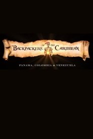 Backpackers of the Caribbean (2016) Backpackers of the Caribbean (2016)