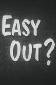Easy Out? 1948