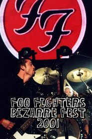 Poster Foo Fighters: Live at Bizarre Festival 2001 2001