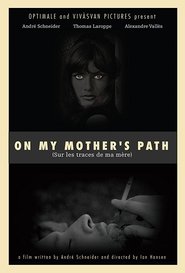 Poster On My Mother's Path 2016