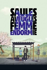 Saules aveugles, femme endormie