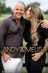 Andy & Melisa — Temporada 6