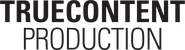 True Content Production