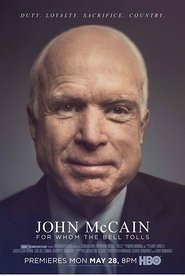 John McCain: For Whom the Bell Tolls Movie John McCain: For Whom the Bell Tolls Movie