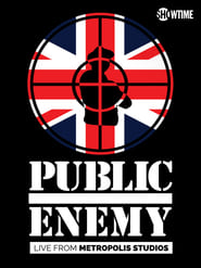 Public Enemy - Live From  Metropolis Studios (2015)