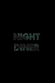 Night Diner movie