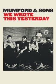 Poster Mumford & Sons: We Wrote This Yesterday