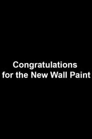 Congratulations for the New Wall Paint