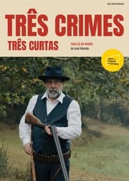 Poster Três Crimes, Três Curtas