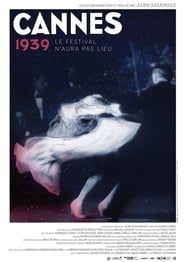 Cannes 1939, le festival n'aura pas lieu streaming