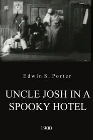 Uncle Josh in a Spooky Hotel streaming