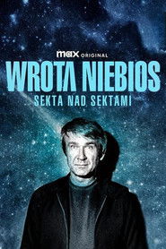 Wrota Niebios. Sekta nad sektami