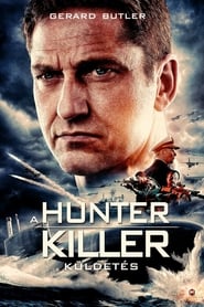 A Hunter Killer küldetés poszter