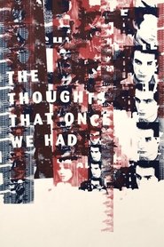 Poster The Thoughts That Once We Had 2015