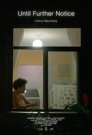 Until Further Notice (2021)