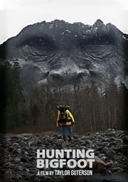 Hunting Bigfoot Movie