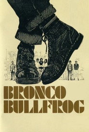 Bronco Bullfrog постер