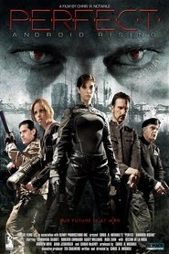 Perfect: Android Rising (2013) Perfect: Android Rising (2013)