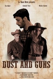 Dust and guns