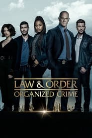 Full Cast of Law & Order: Organized Crime