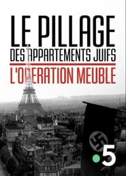 Le Pillage des appartements juifs : L'Opération Meuble