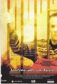 Poster Sentenciados sin juicio 2004