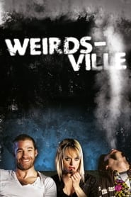 Weirdsville постер