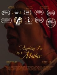 Anything for My Mother (2020)