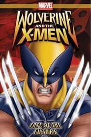 katso Wolverine and the X-Men: Fate of the Future elokuvia ilmaiseksi