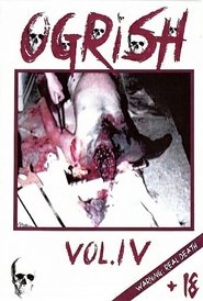OGRISH Vol. IV