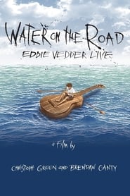 Water on the Road: Eddie Vedder Live streaming