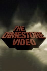 The Dimestore Video streaming