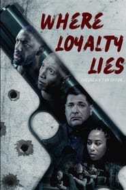 Poster Where Loyalty Lies