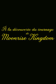 Poster À la découverte du tournage de Moonrise Kingdom