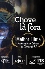 Poster for Chove Lá Fora
