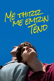 Call Me by Your Name (2017)