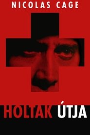 Holtak útja (1999)