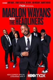 Marlon Wayans Presents: The Headliners постер