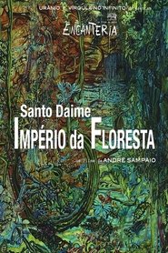 Poster Santo Daime, Império da Floresta 2015