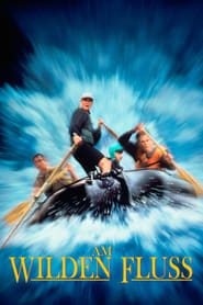 Am wilden Fluss 1994 Ganzer film deutsch kostenlos