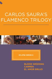 The Flamenco Trilogy